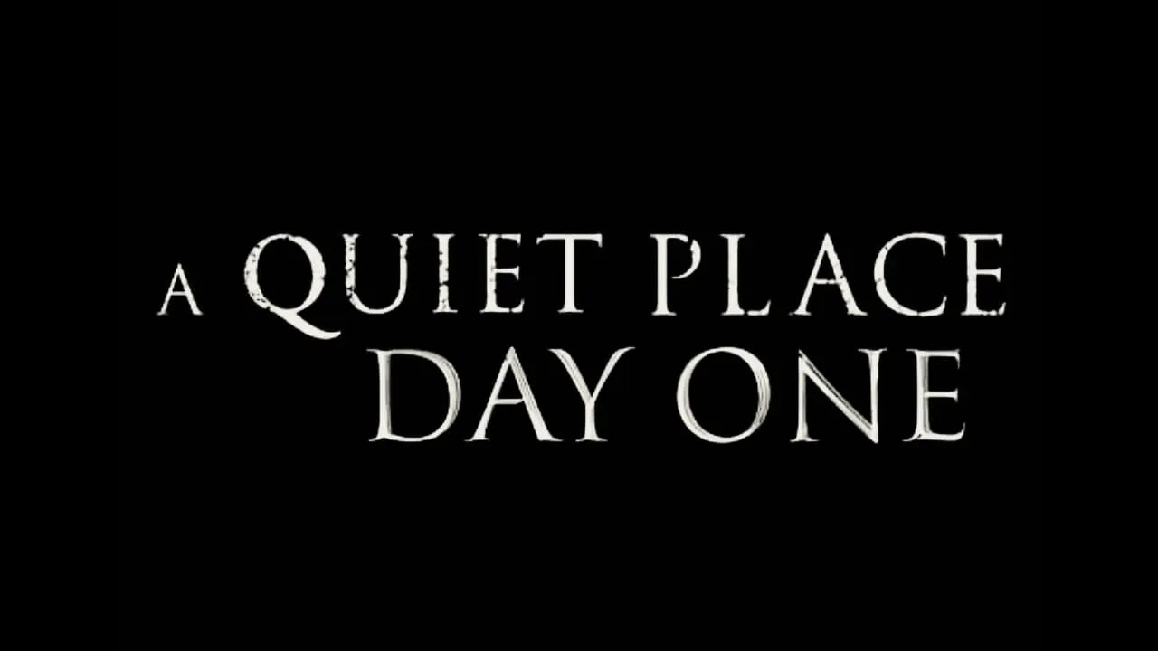 A Quiet Place Day One
