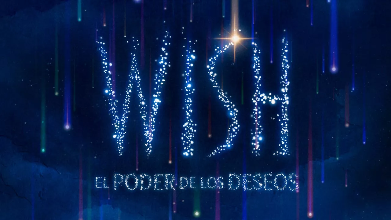 Tráiler de WISH El Poder de los Deseos
