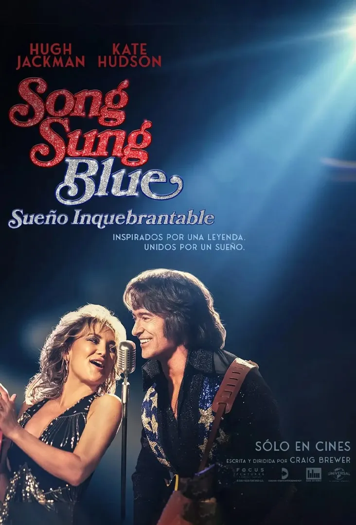 Song Sung Blue Sueño inquebrantables Póster Estreno