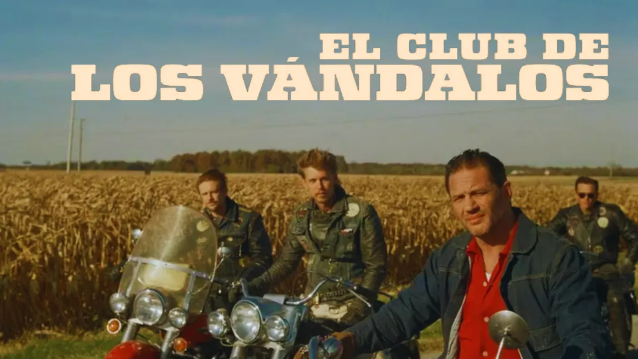 El Club de Los Vándalos nueva película de Tom Hardy