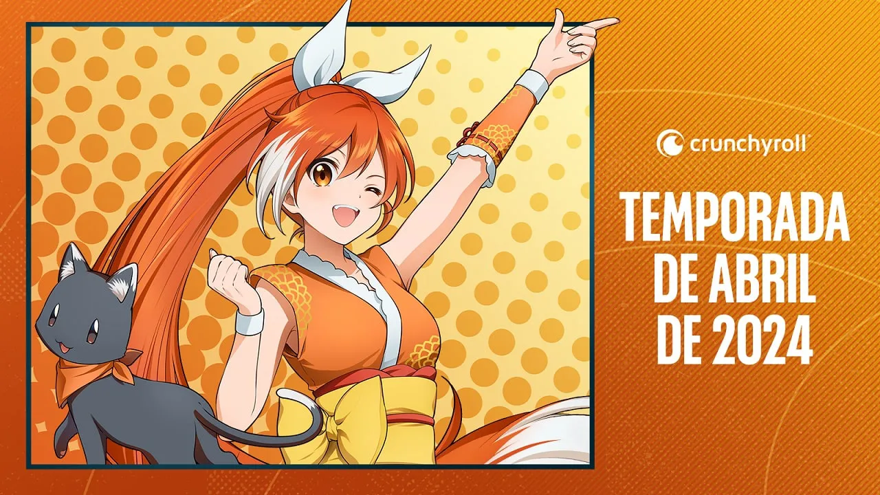 Estrenos Crunchyroll abril 2024